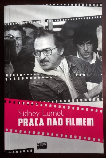 Zdjęcie oferty: Praca nad filmem. Sidney Lumet