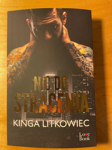 Zdjęcie oferty: Nic do stracenia, Kinga Litkowiec