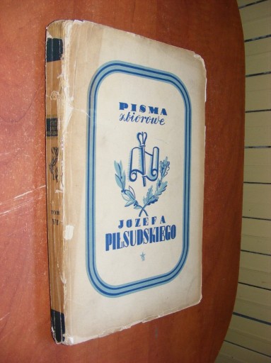 Zdjęcie oferty: JÓZEF PIŁSUDSKI - PISMA ZBIOROWE TOM VI 1937