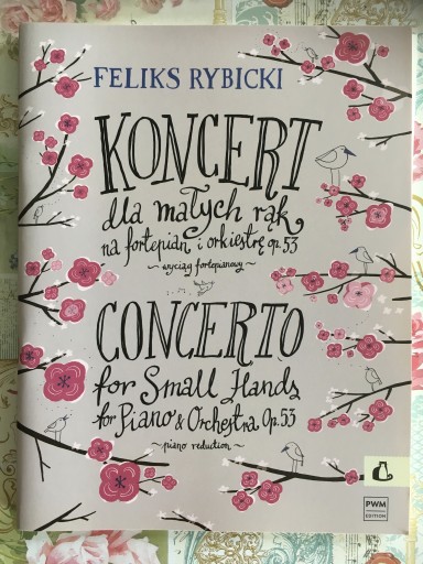 Zdjęcie oferty: F. Rybicki - Koncert dla małych rąk (fortepian) 