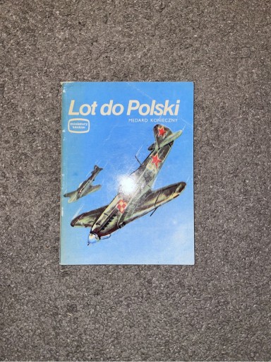 Zdjęcie oferty: Książka „Lot do Polski” Medard Konieczny