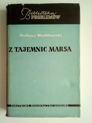 Zdjęcie oferty: Z tajemnic marsa - Andrzej Wróblewski BIBLIOTEKA PROBLEMÓW