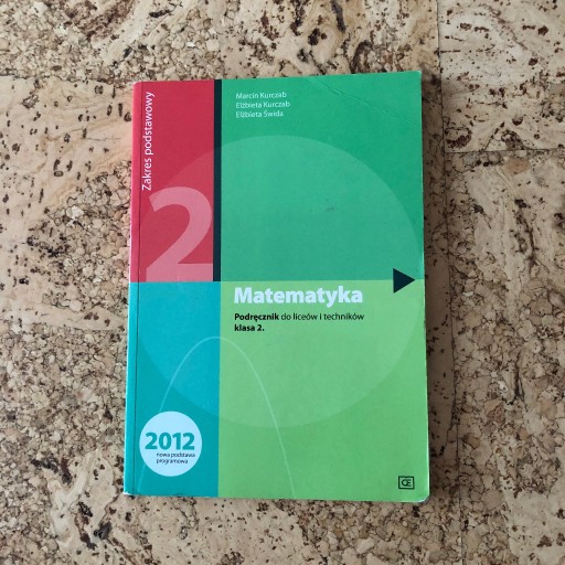 Zdjęcie oferty: Matematyka. Podręcznik dla liceów i techników. Klasa 2. Oficyna Edukacyjna
