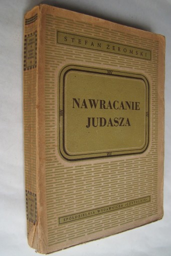 Zdjęcie oferty: Nawracanie Judasza - Stefan Żeromski