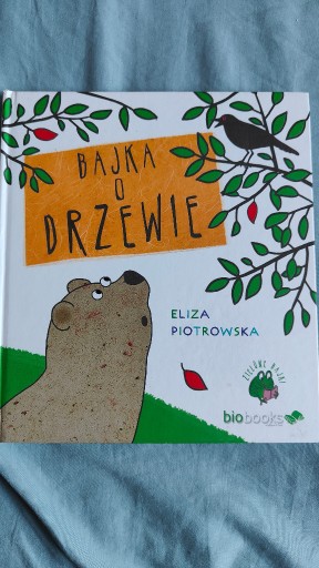 Zdjęcie oferty: Bajka o drzewie. Piotrowska.