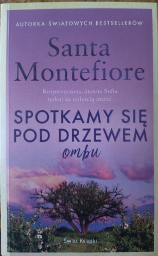 Zdjęcie oferty: Santa Montefiore - Spotkajmy się pod drzewem ombu