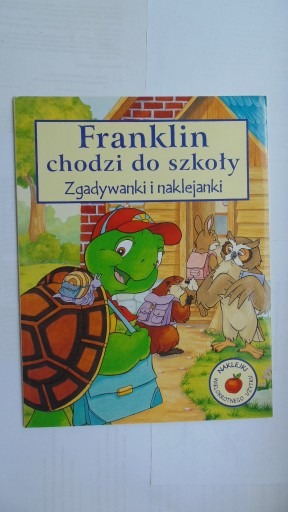 Zdjęcie oferty: Franklin chodzi do szkoły. Zgadywanki i naklejanki