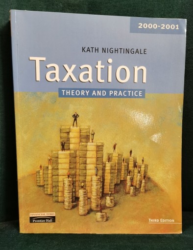 Zdjęcie oferty: Taxation Theory and Practice - Kath Nightingale