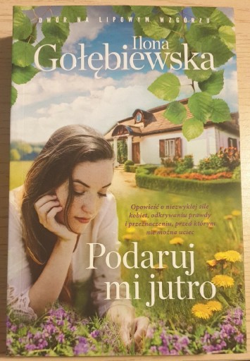 Zdjęcie oferty: Ilona Gołębiewska Podaruj mi jutro 