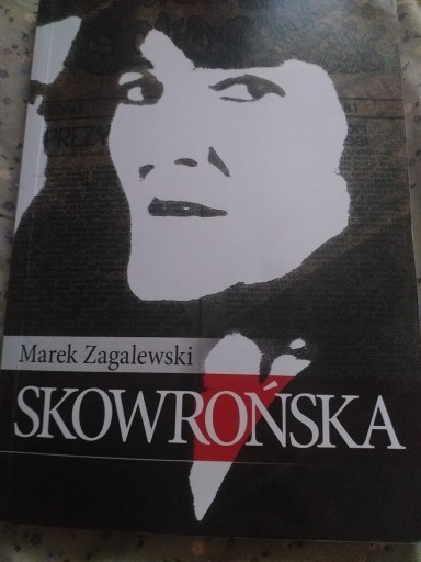 Zdjęcie oferty: Skowrońska  Zagalewski Marek Hit o Anna Bogucka