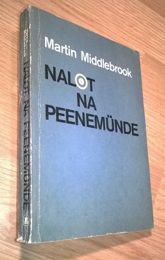 Zdjęcie oferty: „Nalot na Peenemunde”, M. Middlebrook, 1987