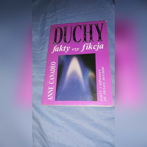 Zdjęcie oferty: DUCHY FAKTY CZY FIKCJA