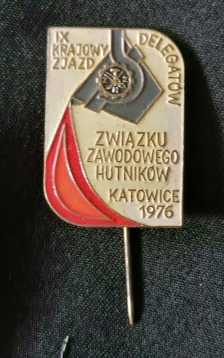 Zdjęcie oferty: 9 krajowy zjazd delegatów ZZH Katowice 1976