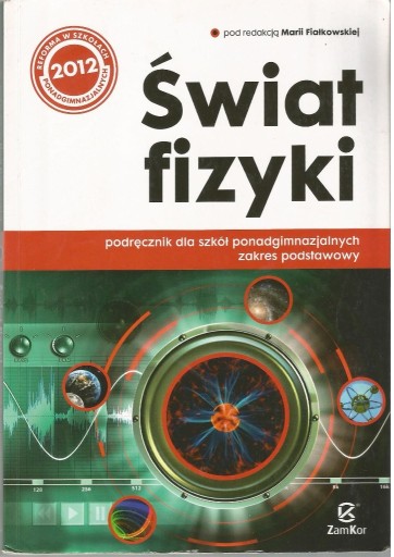 Zdjęcie oferty: Świat fizyki - dla liceum i technikum - Podstaw.