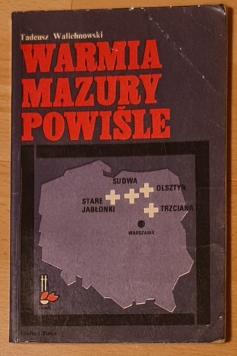 Zdjęcie oferty: Warmia Mazury Powiśle TadeuszWalichnowski 