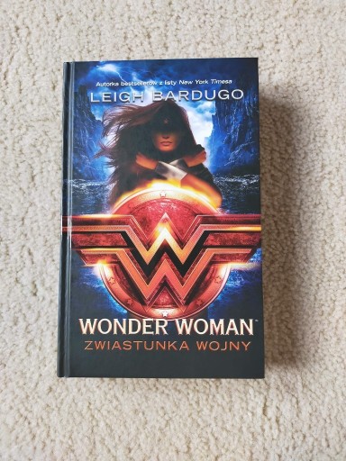 Zdjęcie oferty: Wonder Woman. Zwiastunka wojny - Leigh Bardugo