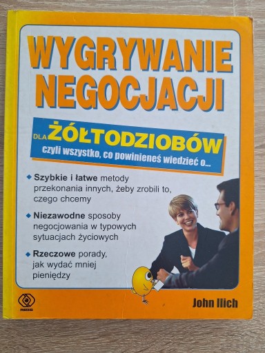Zdjęcie oferty: Wygrywanie Negocjacji dla żółtodziobów - John Ilich