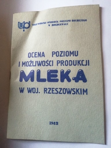 Zdjęcie oferty: Możliwości produkcji mleka woj. Rzeszowskie 1982 