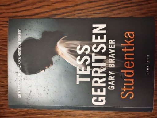 Zdjęcie oferty: Tess Gerritsen, Gary Braver- Studentka