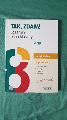 Zdjęcie oferty: TAK, ZDAM! Egzamin ósmoklasisty Język polski