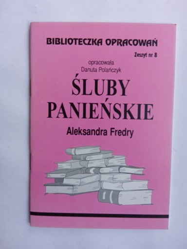 Zdjęcie oferty: Śluby panieńskie A. Fredry Biblioteczka oprac. 8