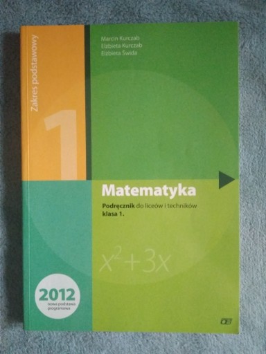 Zdjęcie oferty: Matematyka klasa 1 Podręcznik OE