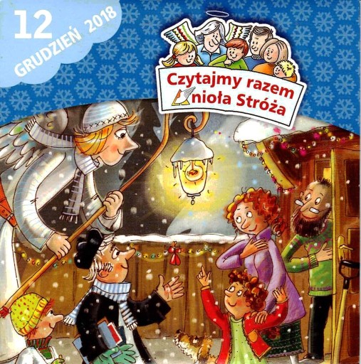 Zdjęcie oferty: Czytajmy razem Anioła Stróża grudzień 12/2018