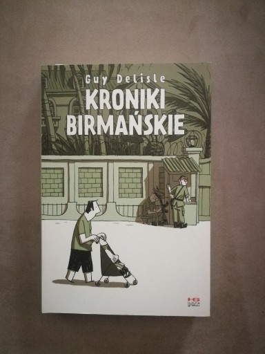 Zdjęcie oferty: KRONIKI BIRMAŃSKIE- Guy Delisle/ wyd. 2008 r