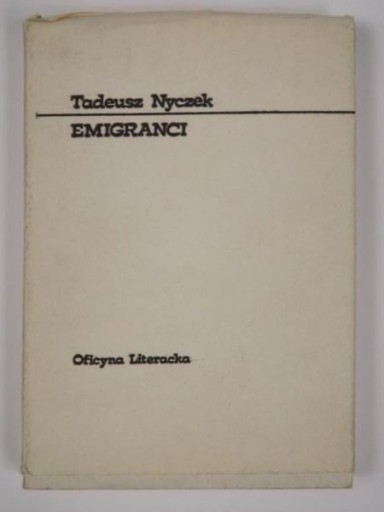Zdjęcie oferty: T Nyczek, Emigranci, 1988