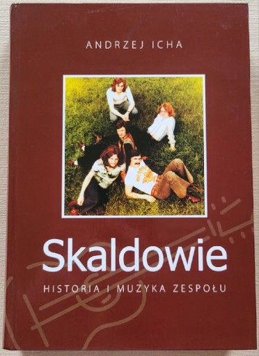 Zdjęcie oferty: SKALDOWIE -Historia i muzyka zespołu -Icha + bonus