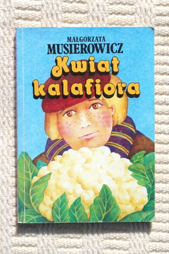 Zdjęcie oferty: Małgorzata Musierowicz - Kwiat kalafiora