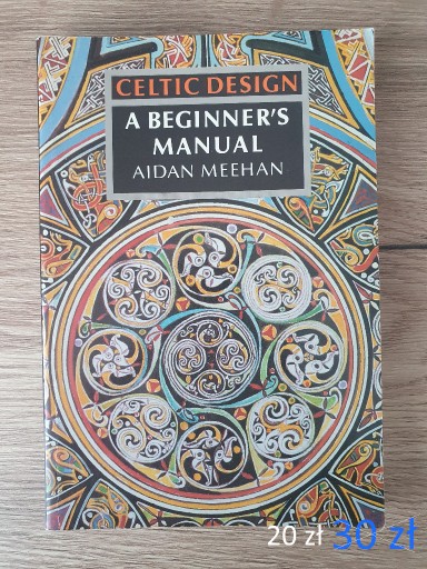 Zdjęcie oferty: Aidan Meehan, Celtic Design. A beginner's Manual