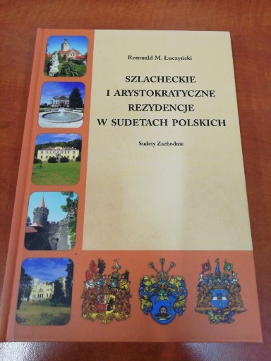 Zdjęcie oferty: Szlach. i aryst. rezydencje w Sudetach Polskich