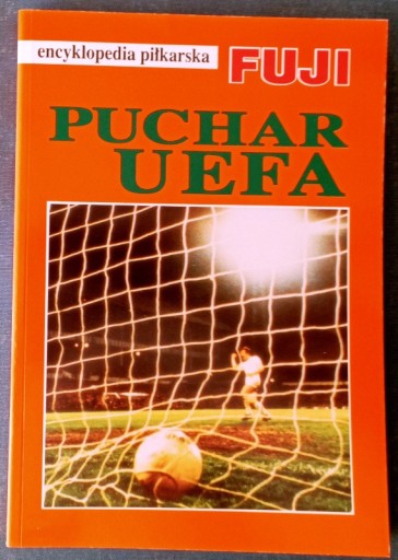 Zdjęcie oferty: Encyklopedia Piłkarska Fuji tom 18 Puchar UEFA