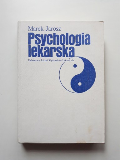 Zdjęcie oferty: Psychologia lekarska Jarosz Marek