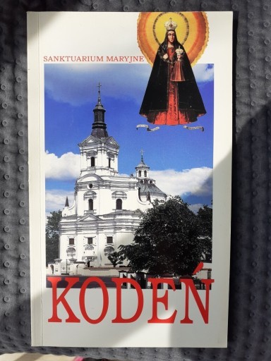 Zdjęcie oferty: Kodeń Sanktuarium Maryjne przewodnik