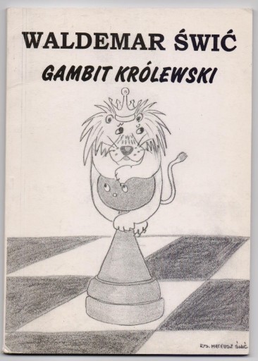 Zdjęcie oferty: Gambit królewski - Waldemar Świć