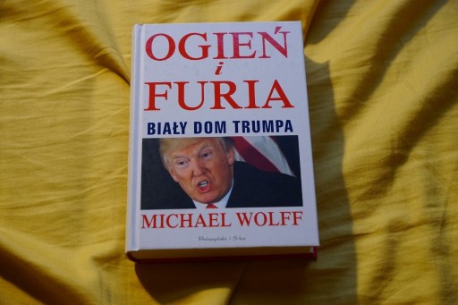 Zdjęcie oferty: Ogień i Furia | Michael Wolff