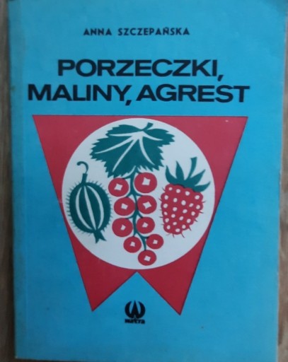 Zdjęcie oferty: porzeczki maliny agrest, seria, poradnik, szczepań