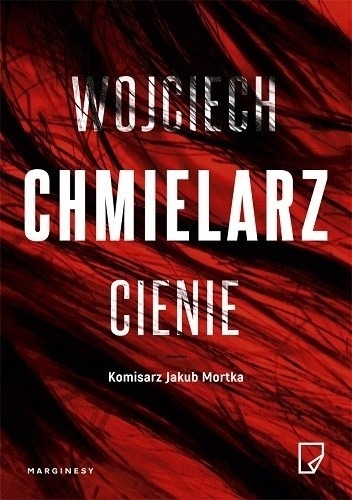 Zdjęcie oferty: Cienie. Wojciech Chmielarz. Nowa