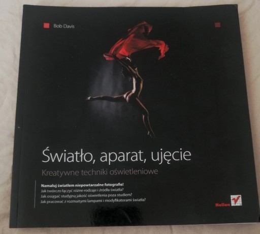 Zdjęcie oferty: Książka  fotografia Światło, aparat, ujęcie. 