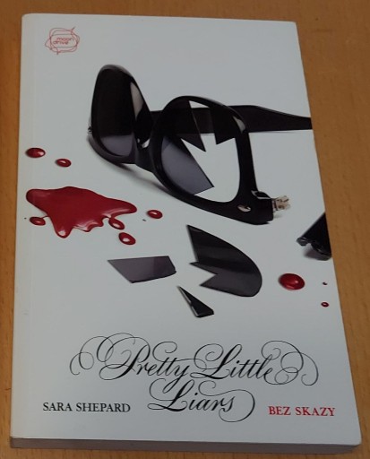 Zdjęcie oferty: Pretty Little Liars Bez Skazy Tom 2 Sara Shepard