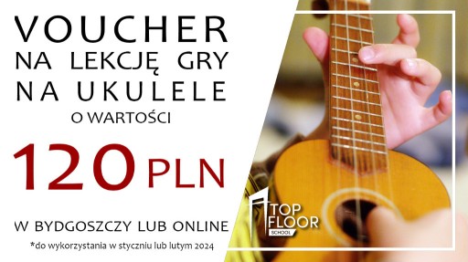 Zdjęcie oferty: VOUCHER na indywidualną lekcję gry na ukulele