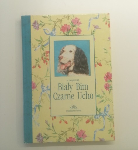 Zdjęcie oferty: Książka Biały Bim Czarne Ucho G. Trojepolski 1992