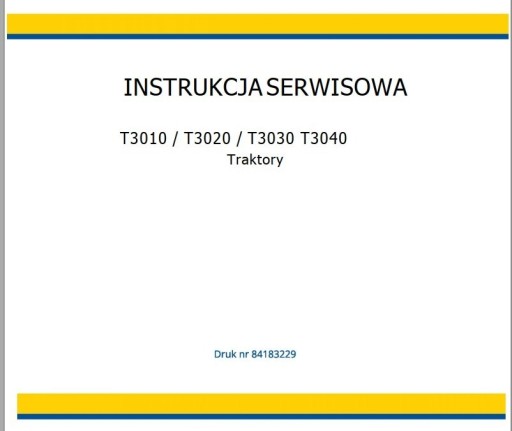 Zdjęcie oferty: Instrukcja Napraw New Holland T3030, T3040 PL