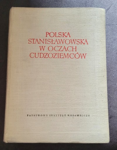 Zdjęcie oferty: Polska Stanisławowska w oczach Cudzoziemców 1963