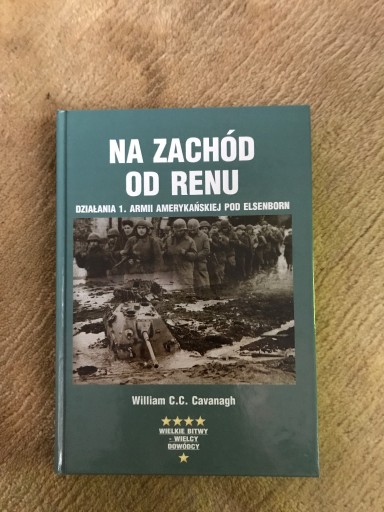 Zdjęcie oferty: Na zachód od Renu William C.C. Cavanagh