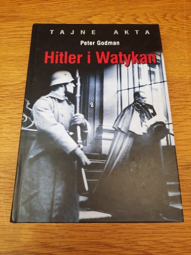 Zdjęcie oferty: Hitler i Watykan. Peter Godman