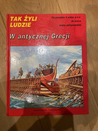 Zdjęcie oferty: Tak żyli ludzie w antycznej Grecji