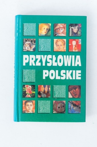 Zdjęcie oferty: Przysłowia polskie Danuta i Włodzimierz Masłowscy